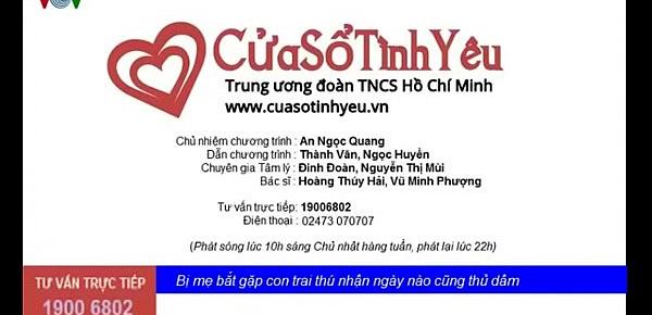  Bị mẹ bắt gặp ,con trai thú nhận ngày nào cũng thủ dâm từ lớp 5  - BS Hoàng Thúy Hải-Cửa Sổ Tình Yêu